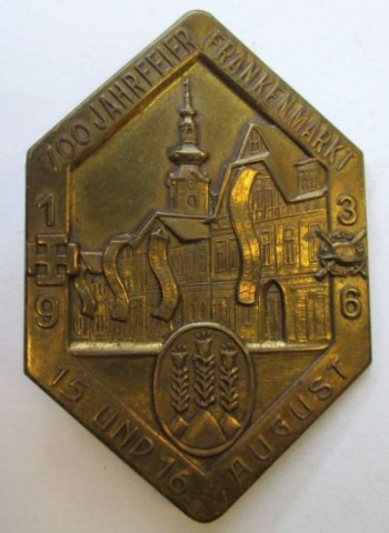I - MILITARIA STORICA - DECORAZIONI (D) - DISTINTIVO  �700 Jahrfeier Franckenmarkt - 1936�