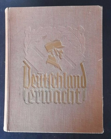 I - MILITARIA STORICA -  - LIBRO   �Deutscland Erwache�, 1933.	